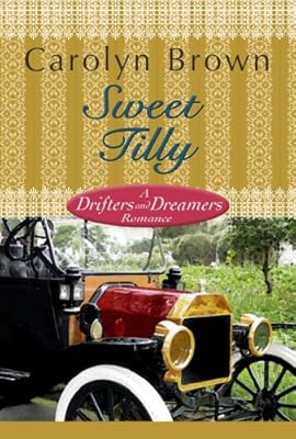 Sweet Tilly: A Drifters and Dreamers Romance