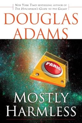 Mostly Harmless (Hitchhiker's Guide to the Galaxy Book 5)