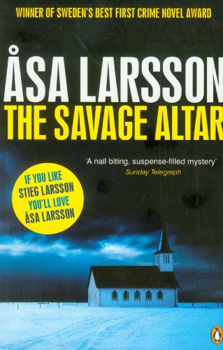 The Savage Altar by Asa Larsson