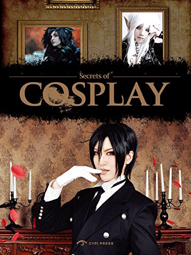 Secrets of Cosplay by Coser