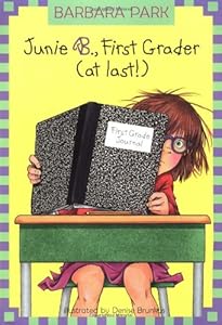 Junie B., First Grader (at last!) (A Stepping Stone Book(TM))
