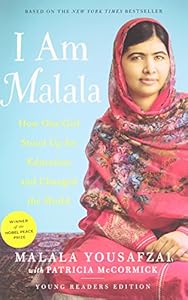 I Am Malala: How One Girl Stood Up for Education and Changed the World (Young Readers Edition)