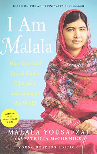 I Am Malala: How One Girl Stood Up for Education and Changed the World (Young Readers Edition) by Malala Yousafzai