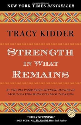 Strength in What Remains