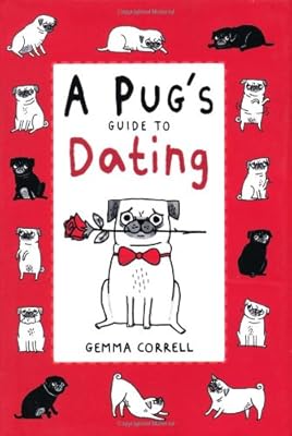 A Pug's Guide to Dating