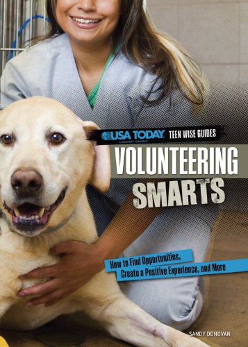 Volunteering Smarts: How to Find Opportunities, Create a Positive Experience, and More by Sandy Donovan