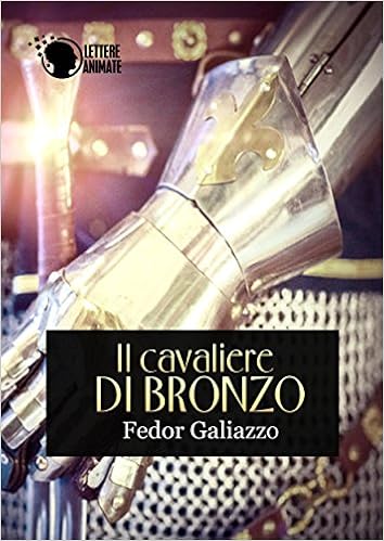 Fedor Galiazzo - Il cavaliere di bronzo (2014)
