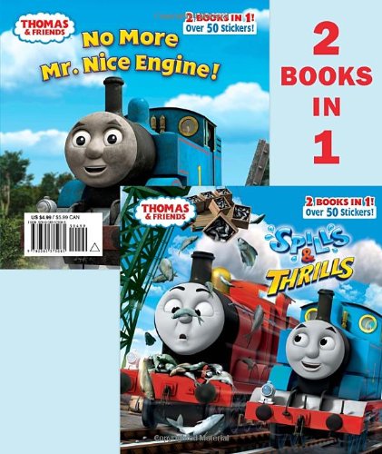 Thomas &amp; Friends Spills &amp; Thrills/No More Mr. Nice Engine by Random House