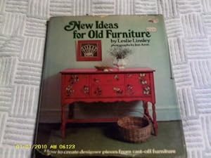 New Ideas for Old Furniture by Leslie Linsley