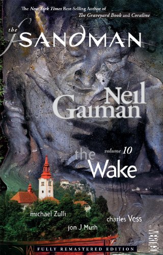 Sandman Vol. 10: The Wake by Neil Gaiman
