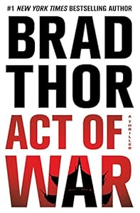 Act of War: A Thriller