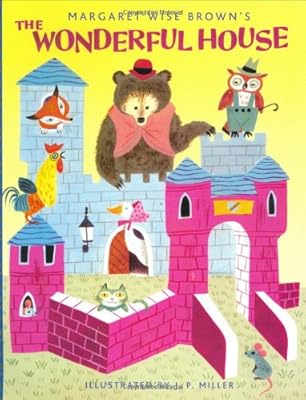 The Wonderful House (A Golden Classic)