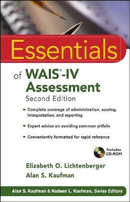 Essentials of WAIS-IV Assessment (Essentials of Psychological Assessment Book 96)