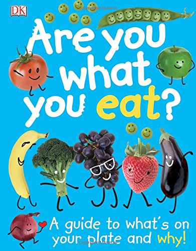 Are You What You Eat? by DK