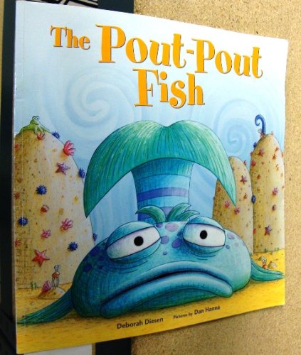 The Pout-Pout Fish by Deborah Diesen