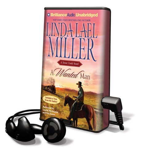A Wanted Man: A Stone Creek Novel (Playaway Adult Fiction) by Linda Lael Miller