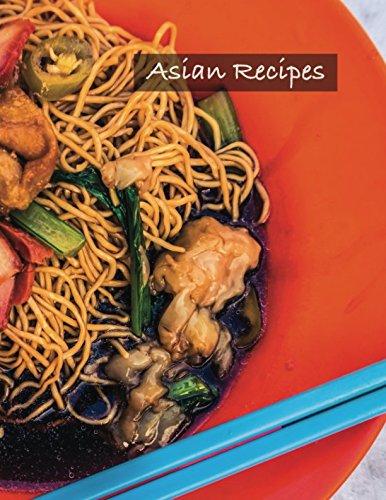 Asian Recipes (Blank Recipe Books) by Baiterek Notebooks