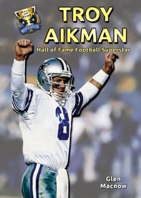 Troy Aikman: Hall of Fame Football Superstar