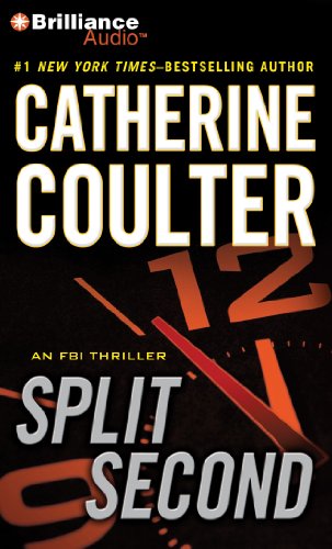 Split Second: An FBI Thriller by Catherine Coulter