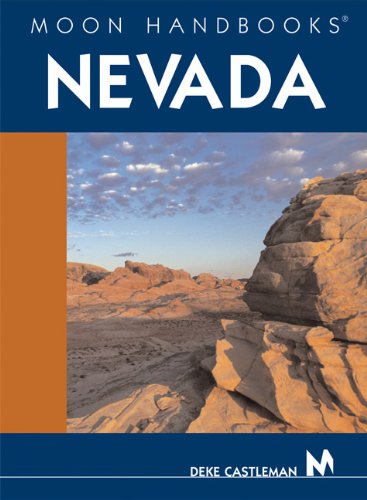 Moon Handbooks Nevada by Deke Castleman