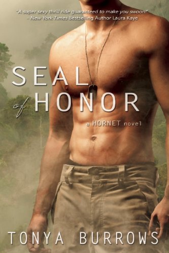SEAL of Honor (Hornet) by Tonya Burrows