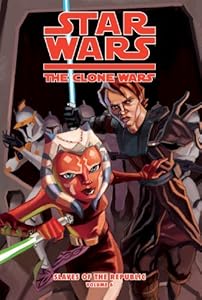 Star Wars the Clone Wars: Slaves of Hte Republic, Volume 6: Escape from Kadavo