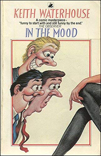 In the Mood by Keith Waterhouse