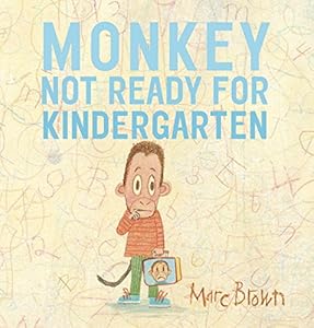 Monkey: Not Ready for Kindergarten