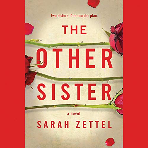 The Other Sister by Sarah Zettel