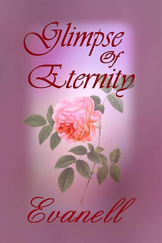 Glimpse of Eternity by Evanell
