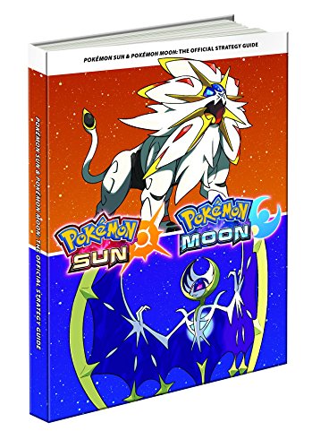 Pokémon Sun & Pokémon Moon: Official Collector's Edition Guide by Pokemon Company International