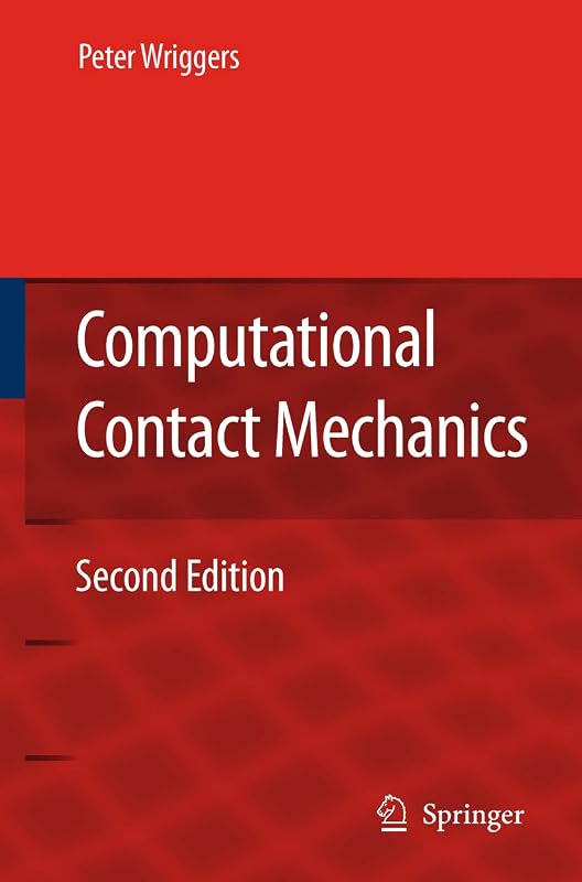Computational Contact Mechanics by Peter Wriggers