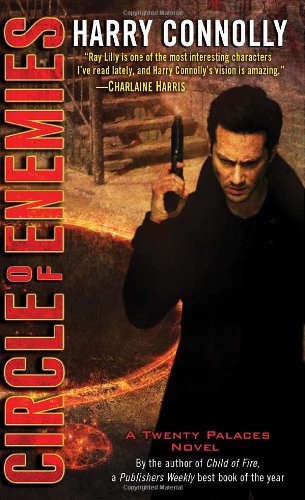 Circle of Enemies: A Twenty Palaces Novel by Harry Connolly