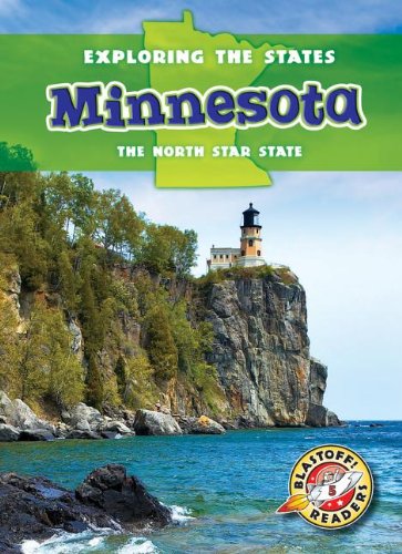 Minnesota: The North Star State by Amy Rechner