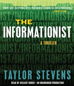 The Informationist: A Thriller