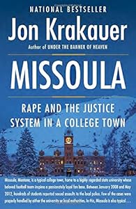 Missoula : rape and the justice system in a college town