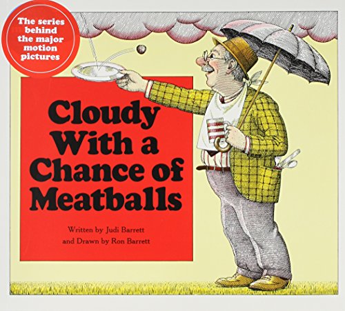 Cloudy With A Chance Of Meatballs by Judi Barrett