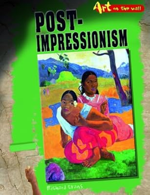 Post-Impressionism (Art on the Wall)