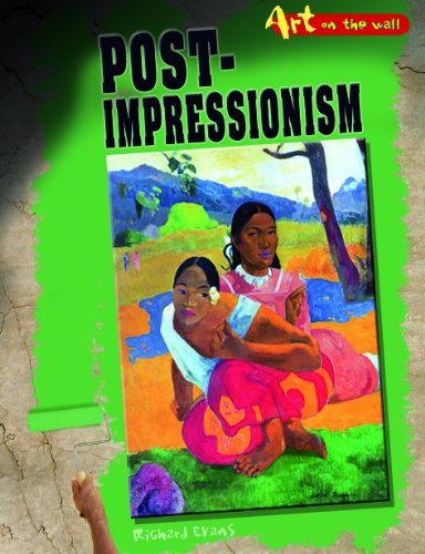 Post-Impressionism (Art on the Wall) by Jane Bingham