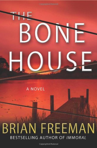 The Bone House by Brian Freeman