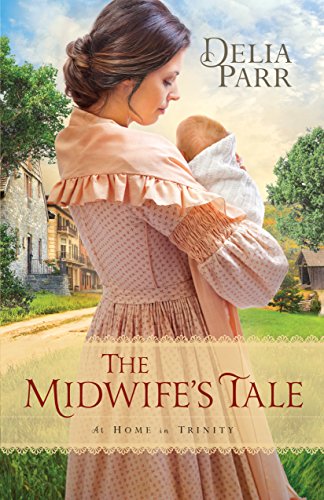 The Midwife's Tale by Delia Parr