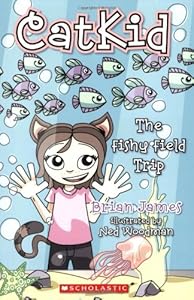 Catkid #2: The Fishy Field Trip