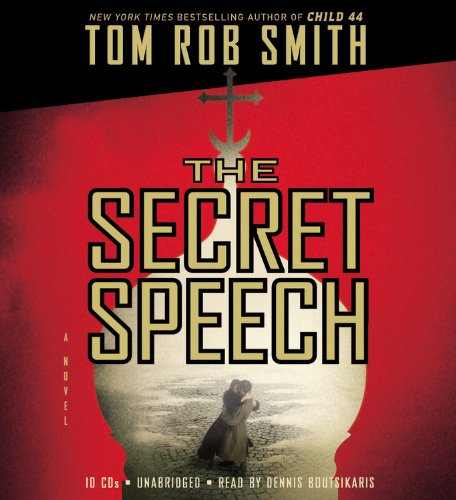 The Secret Speech by Tom Rob Smith