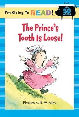 The Prince's Tooth Is Loose (Turtleback School & Library Binding Edition)
