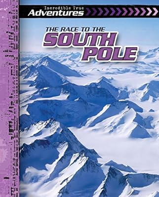 The Race to the South Pole