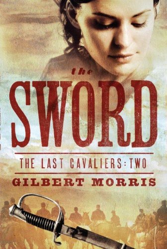 The Sword by Gilbert Morris