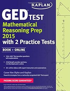 Kaplan GED&reg; Test Mathematical Reasoning Prep 2015: Book + Online