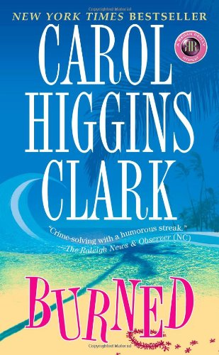 Burned by Carol Higgins Clark