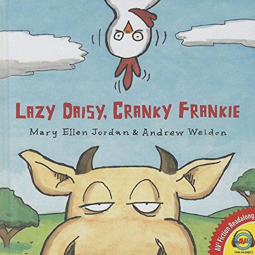 Lazy Daisy, Cranky Frankie by Mary Ellen Jordan