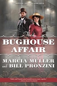 The Bughouse Affair: A Carpenter and Quincannon Mystery